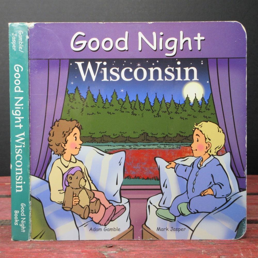 Good Night Wisconsin Board Book Adam Gamble Mark Jasper Children's Regional Book